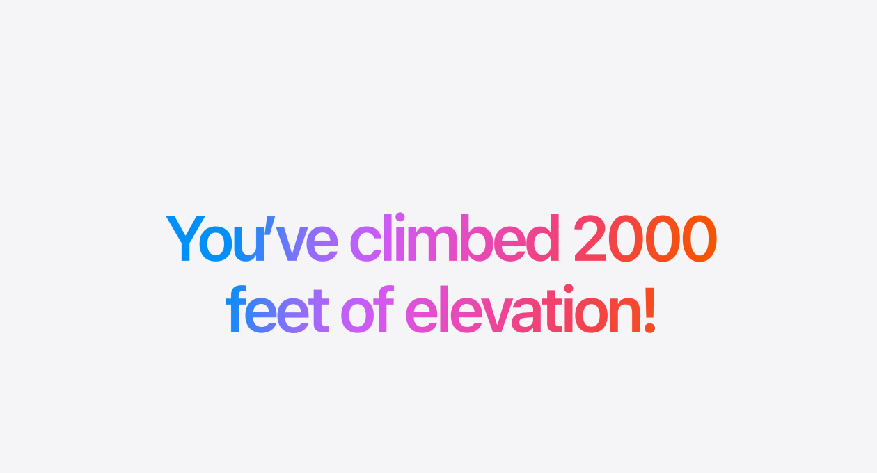 You've climbed 2000 feet of elevation! to illustrate Workout Buddy